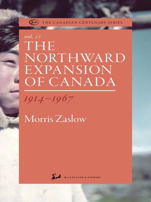 cover image of The Northward Expansion of Canada 1914-1967